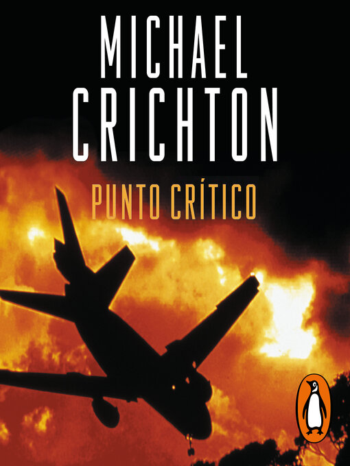 Title details for Punto crítico by Michael Crichton - Available